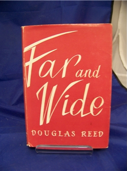 Far and Wide by Douglas Reed, 1951